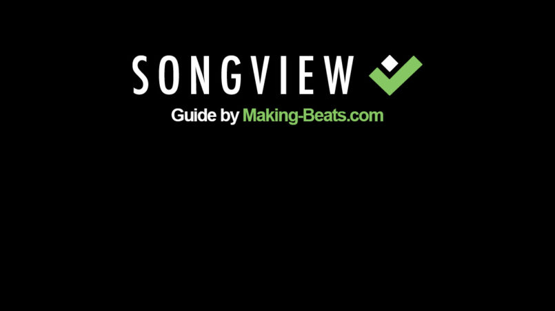 Songview Tutorial - MakingBeats.com